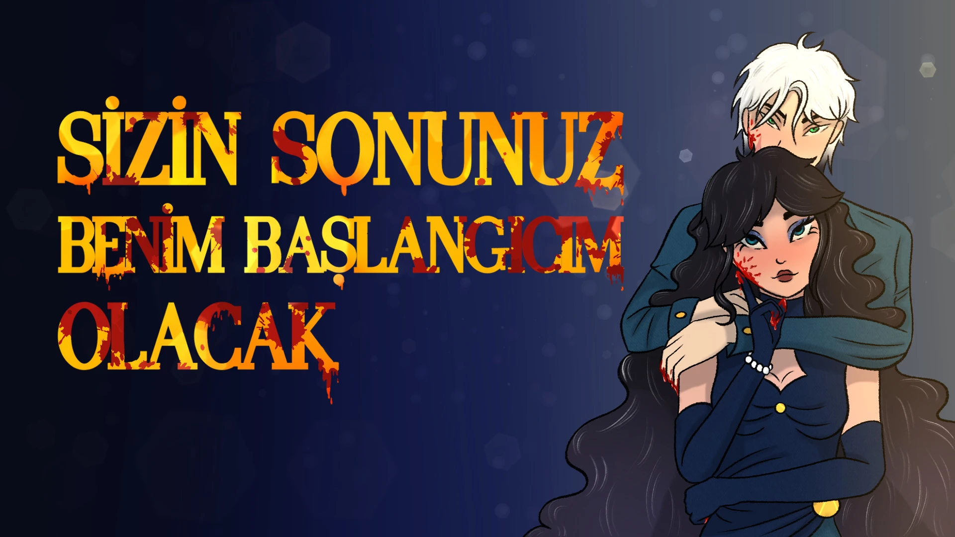Sizin Sonunuz Benim Başlangıcım Olacak
